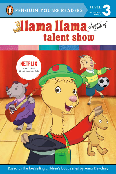 Llama Llama Talent Show by Anna Dewdney