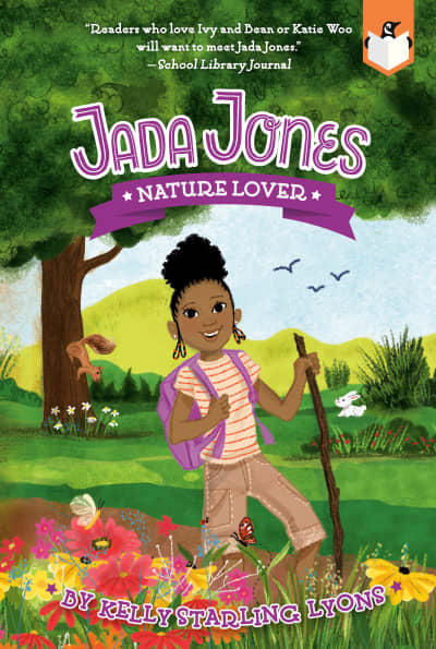 Nature Lover #6 by Kelly Starling Lyons, Nneka Myers