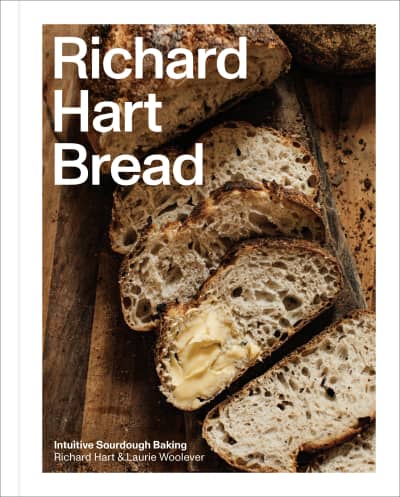 Richard Hart Bread by Richard Hart, Laurie Woolever, Henrietta Lovell