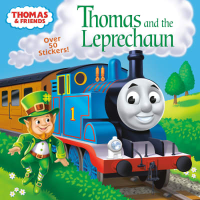 Thomas and the Leprechaun (Thomas & Friends) by Christy Webster, Random House