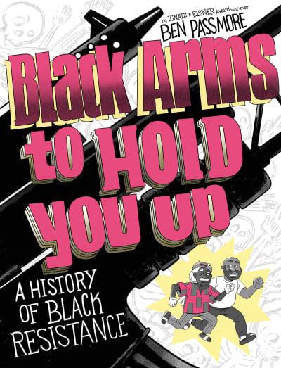 Black Arms to Hold You Up by Ben Passmore