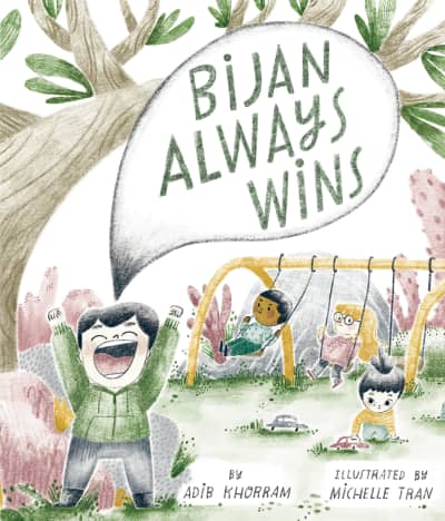 Bijan Always Wins by Adib Khorram, Michelle Tran