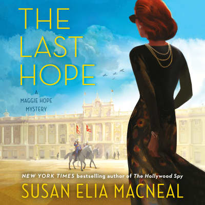 The Last Hope by Susan Elia MacNeal, Susan Duerden