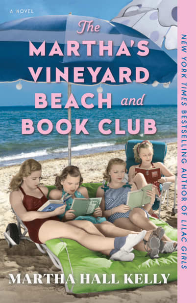 The Martha's Vineyard Beach and Book Club by Martha Hall Kelly