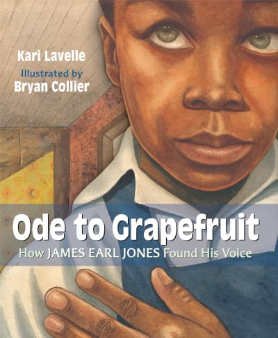 Ode to Grapefruit by Kari Lavelle, Bryan Collier