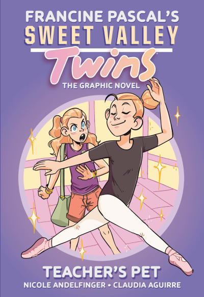 Sweet Valley Twins: Teacher&#039;s Pet by Francine Pascal, Claudia Aguirre, Nicole Andelfinger