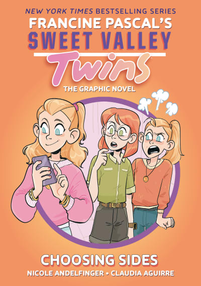 Sweet Valley Twins: Choosing Sides by Francine Pascal, Claudia Aguirre, Nicole Andelfinger