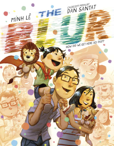 The Blur by Minh Lê, Dan Santat