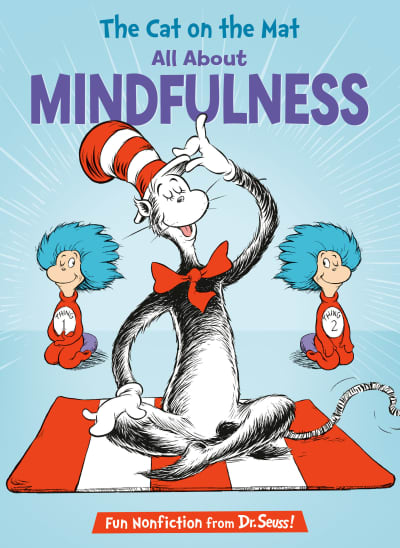 The Cat on the Mat: All About Mindfulness by Bonnie Worth, Aristides Ruiz, Joe Mathieu