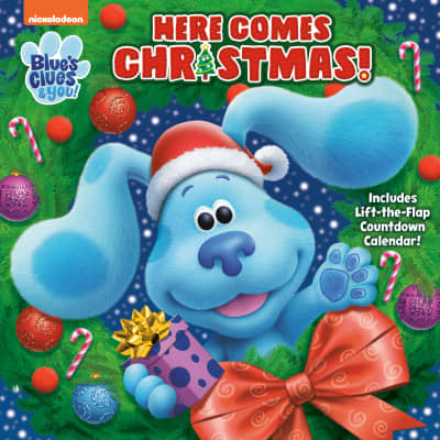 Here Comes Christmas! (Blue&#039;s Clues &amp; You) by Sara Miller, Random House