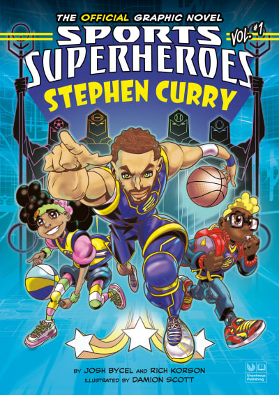 Stephen Curry: The Official Graphic Novel by Josh Bycel, Rich Korson, Damion Scott