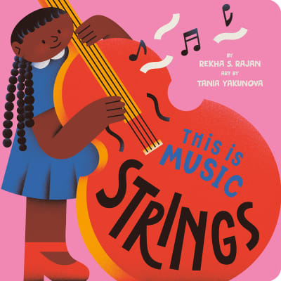 This Is Music: Strings by Rekha S. Rajan, Tania Yakunova