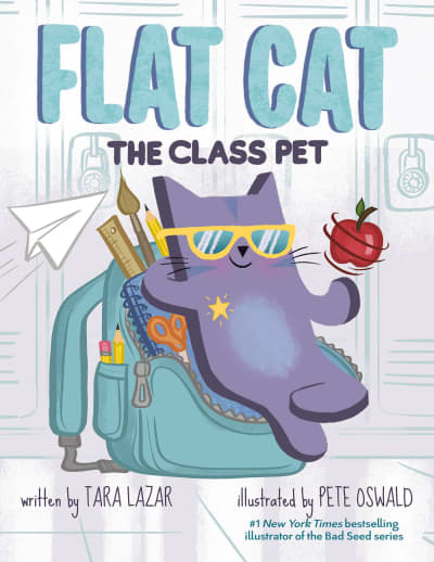 Flat Cat: The Class Pet by Tara Lazar, Pete Oswald