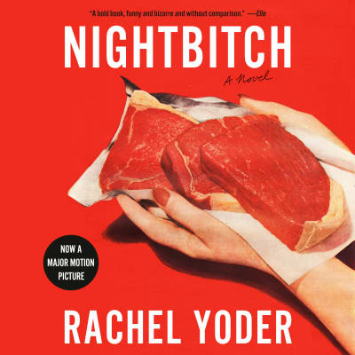 Nightbitch by Rachel Yoder, Cassandra Campbell