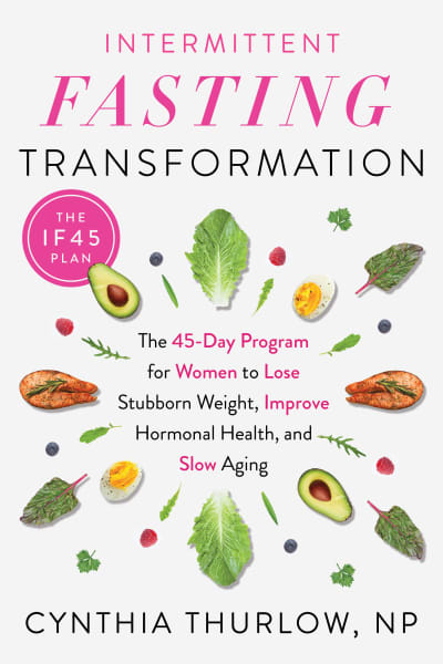 Intermittent Fasting Transformation by Cynthia Thurlow