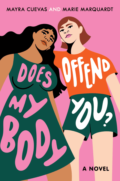 Does My Body Offend You? by Mayra Cuevas, Marie Marquardt