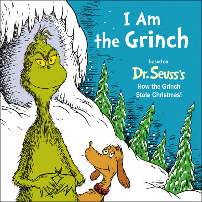 I Am the Grinch by Alastair Heim, Tom Brannon