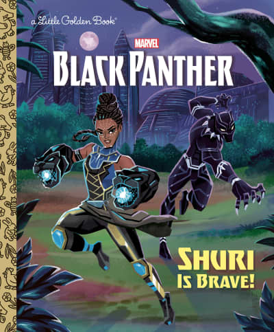 Shuri is Brave! (Marvel: Black Panther) by Frank Berrios, Anthony Conley