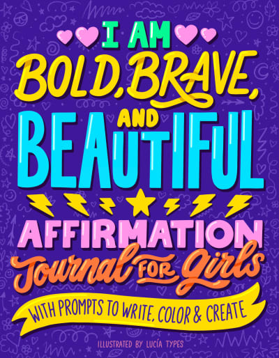 I Am Bold, Brave, and Beautiful by Lucía Types