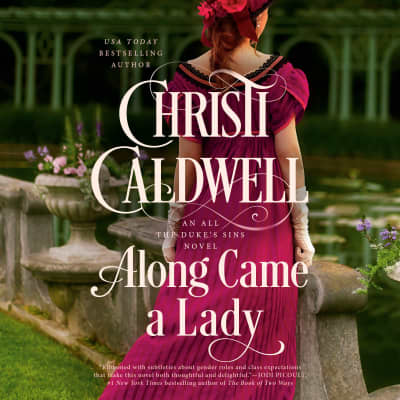 Along Came a Lady by Christi Caldwell, Timothy Campbell