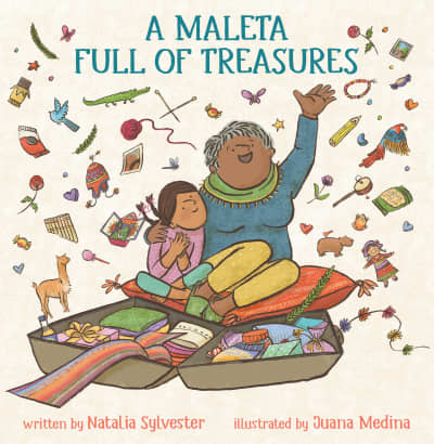 A Maleta Full of Treasures by Natalia Sylvester, Juana Medina