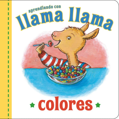 Llama Llama Colores by Anna Dewdney, JT Morrow