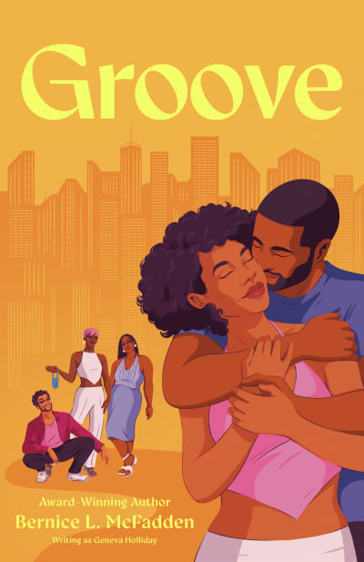 Groove by Bernice L. McFadden, Geneva Holliday
