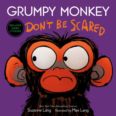 Grumpy Monkey Don&#039;t Be Scared by Suzanne Lang, Max Lang