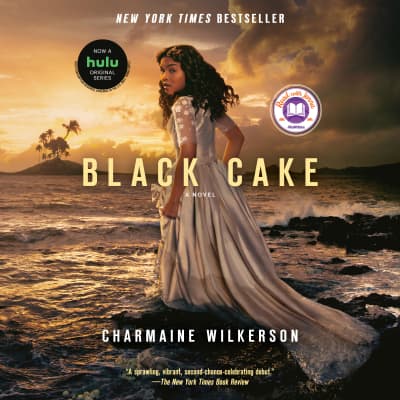Black Cake by Charmaine Wilkerson, Lynnette R. Freeman, Simone Mcintyre