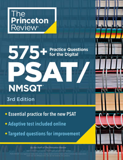 575&#43; Practice Questions for the Digital PSAT/NMSQT, 3rd Edition by The Princeton Review