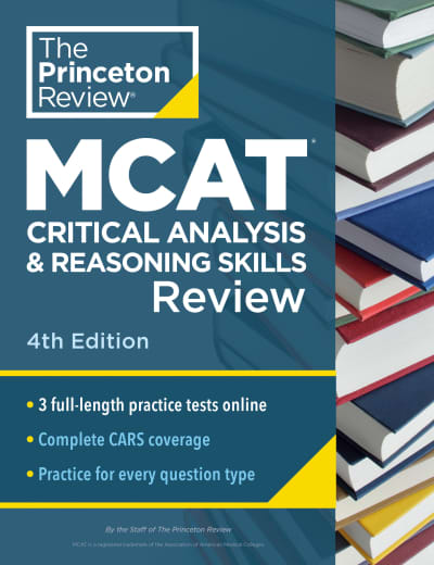 Princeton Review MCAT Critical Analysis and Reasoning Skills Review, 4th Edition by The Princeton Review