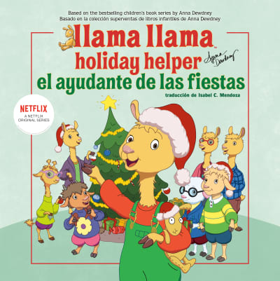 Llama Llama el ayudante de las fiestas by Anna Dewdney, JJ Harrison, Adriana Dominguez, Isabel Mendoza