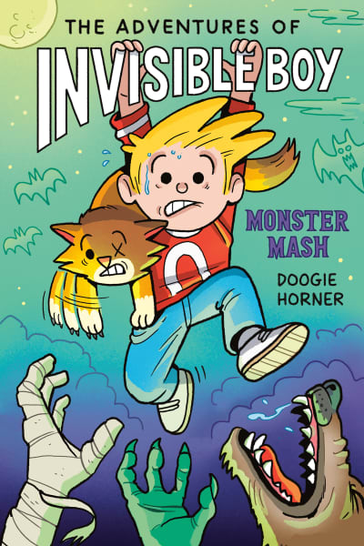 The Adventures of Invisible Boy: Monster Mash: A Graphic Novel by Doogie Horner, Doogie Horner
