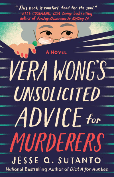 Vera Wong&#039;s Unsolicited Advice for Murderers by Jesse Q. Sutanto