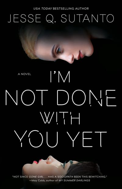 I&#039;m Not Done with You Yet by Jesse Q. Sutanto