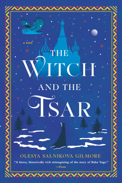 The Witch and the Tsar by Olesya Salnikova Gilmore