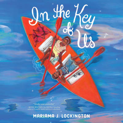 In the Key of Us by Mariama J. Lockington, Yinka Ladeinde, Imani Jade Powers