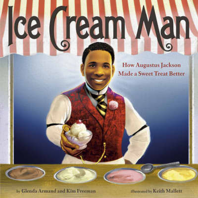 Ice Cream Man by Glenda Armand, Kim Freeman, Keith Mallett