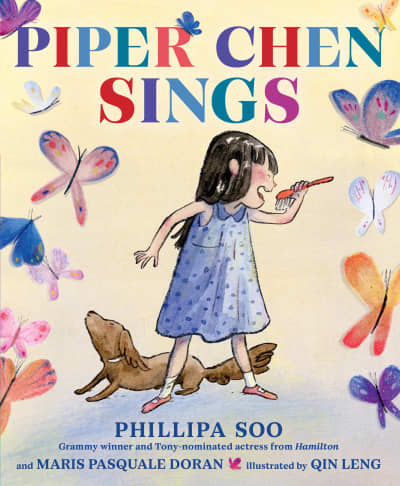Piper Chen Sings by Phillipa Soo, Maris Pasquale Doran, Qin Leng