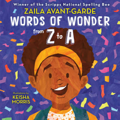 Words of Wonder from Z to A by Zaila Avant-garde, Keisha Morris