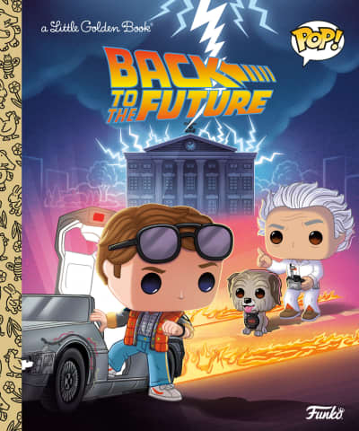 Back to the Future (Funko Pop!) by Arie Kaplan, Meg Dunn