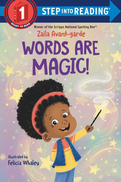 Words Are Magic! by Zaila Avant-garde, Felicia Whaley
