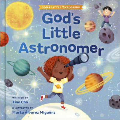 God's Little Astronomer by Tina Cho, Marta Álvarez Miguéns