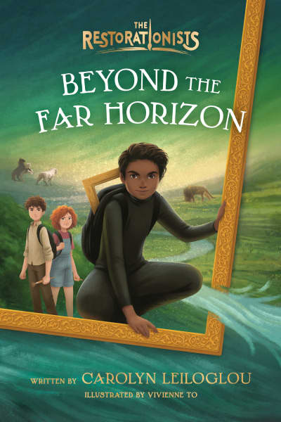 Beyond the Far Horizon by Carolyn Leiloglou, Vivienne To