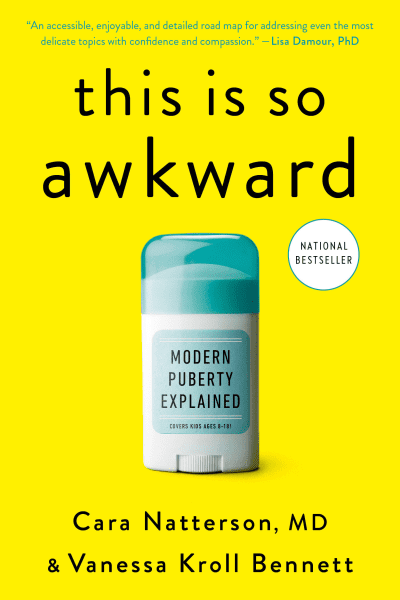 This Is So Awkward by Cara Natterson, MD, Vanessa Kroll Bennett