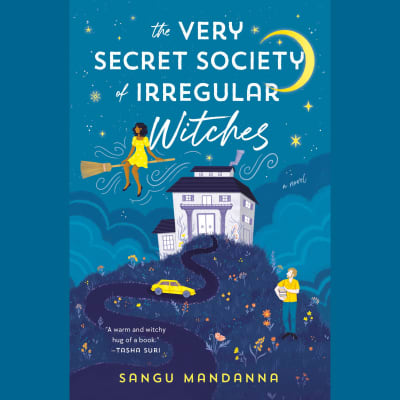 The Very Secret Society of Irregular Witches by Sangu Mandanna, Samara MacLaren
