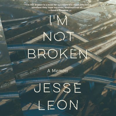 I'm Not Broken by Jesse Leon, Jesse Leon