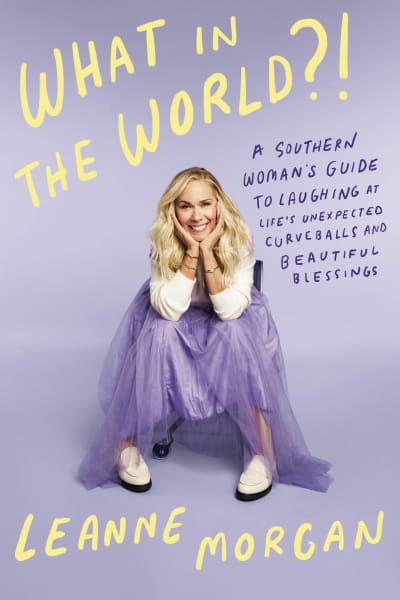 What in the World?! by Leanne Morgan