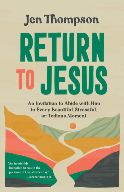 Return to Jesus by Jen Thompson