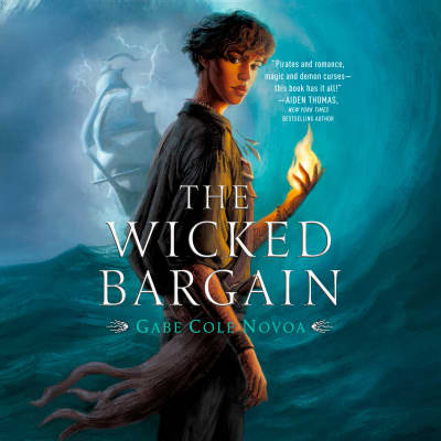 The Wicked Bargain by Gabe Cole Novoa, Vico Ortiz